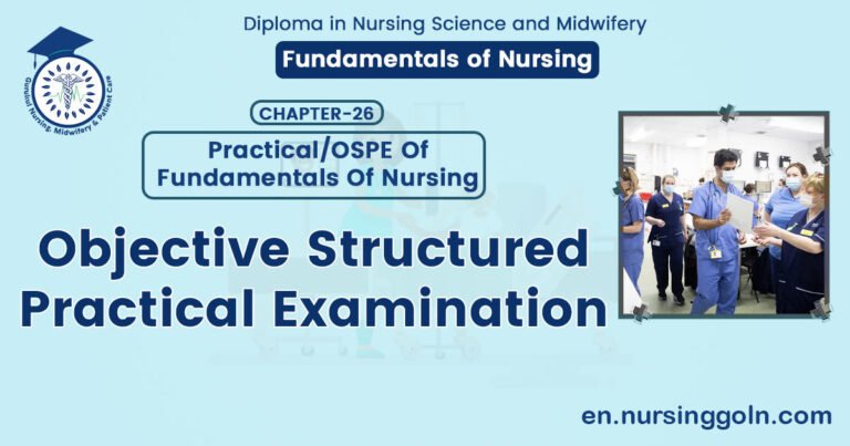 Objective Structured Practical Examination | CHAPTER 26| Fundamentals of Nursing