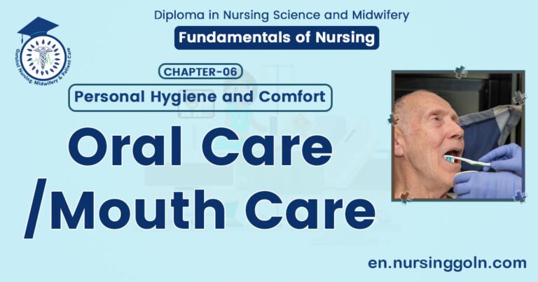 Oral Care/Mouth Care | CHAPTER 6 | Fundamentals of Nursing