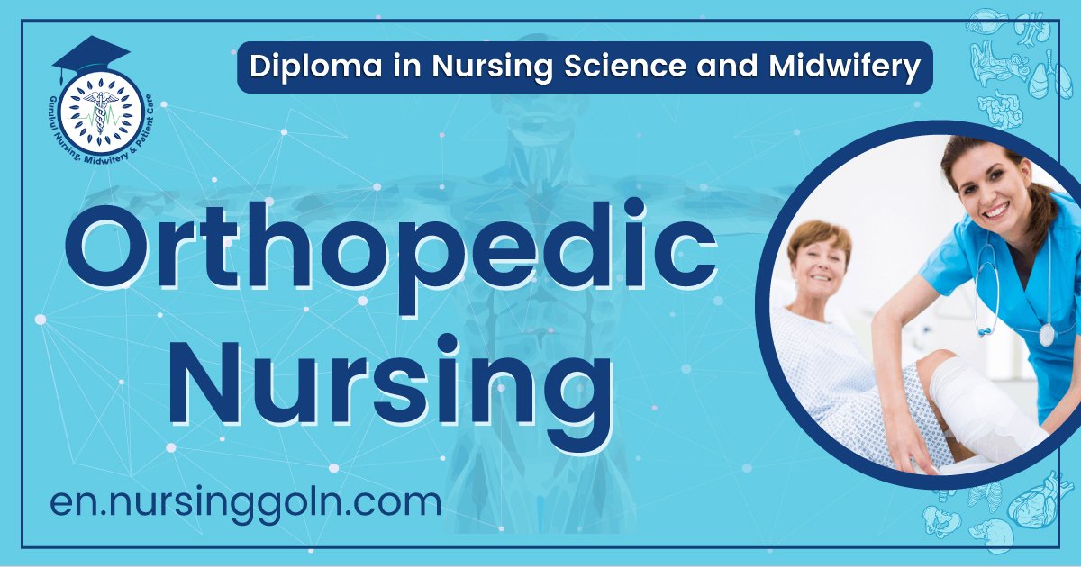 Introduction to Orthopedic Nursing | CHAPTER 1 | Orthopedic Nursing