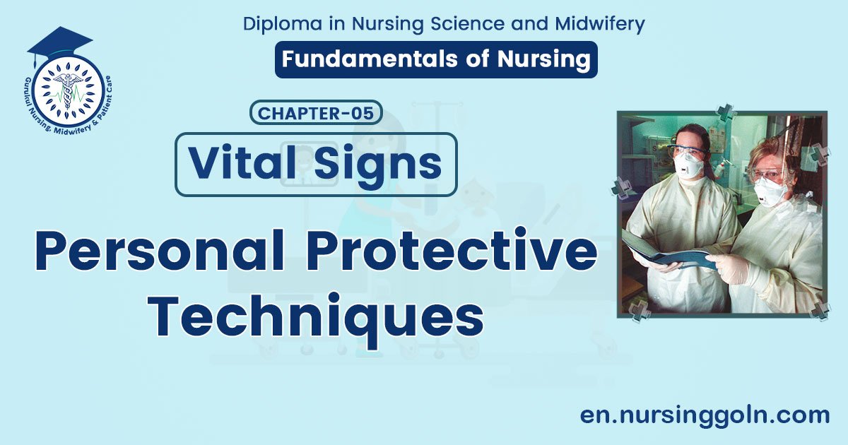 Personal protective techniques | Sterile Technique And Infection Control