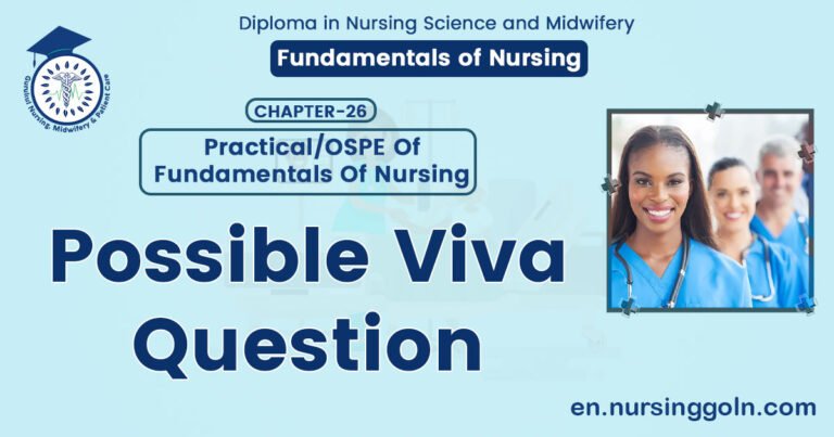 Possible Viva Question | CHAPTER 26 | Fundamentals of Nursing