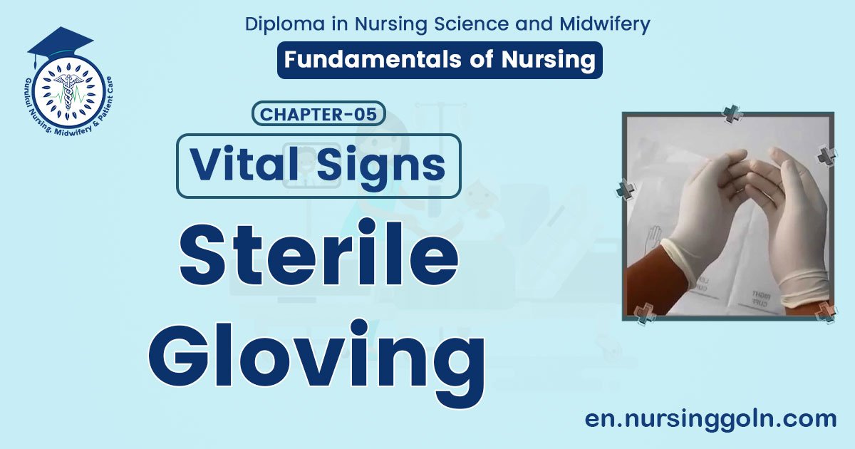 STERILE GLOVING | Sterile Technique And Infection Control