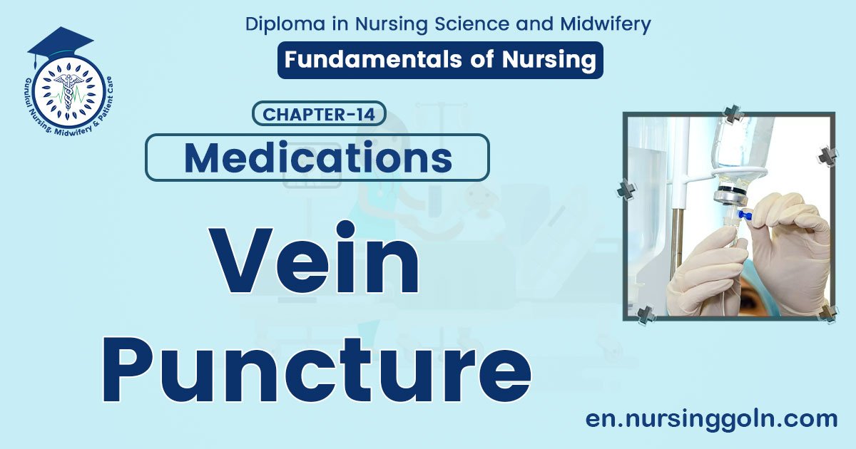 Vein Puncture | CHAPTER 14 | Fundamentals of Nursing