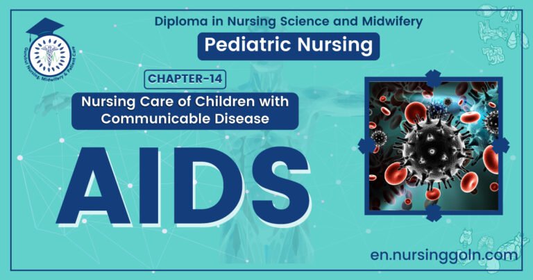 Concept about AIDS | CHAPTER 14 | Pediatric Nursing