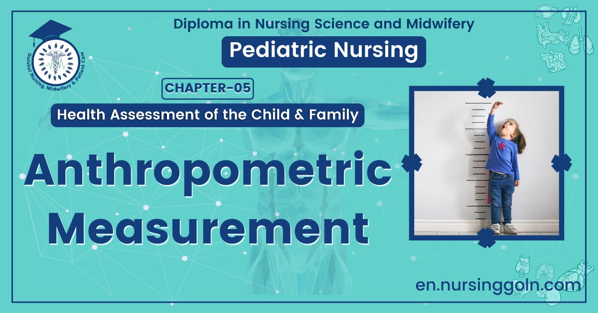 Anthropometric measurement | CHAPTER 5 | Pediatric Nursing