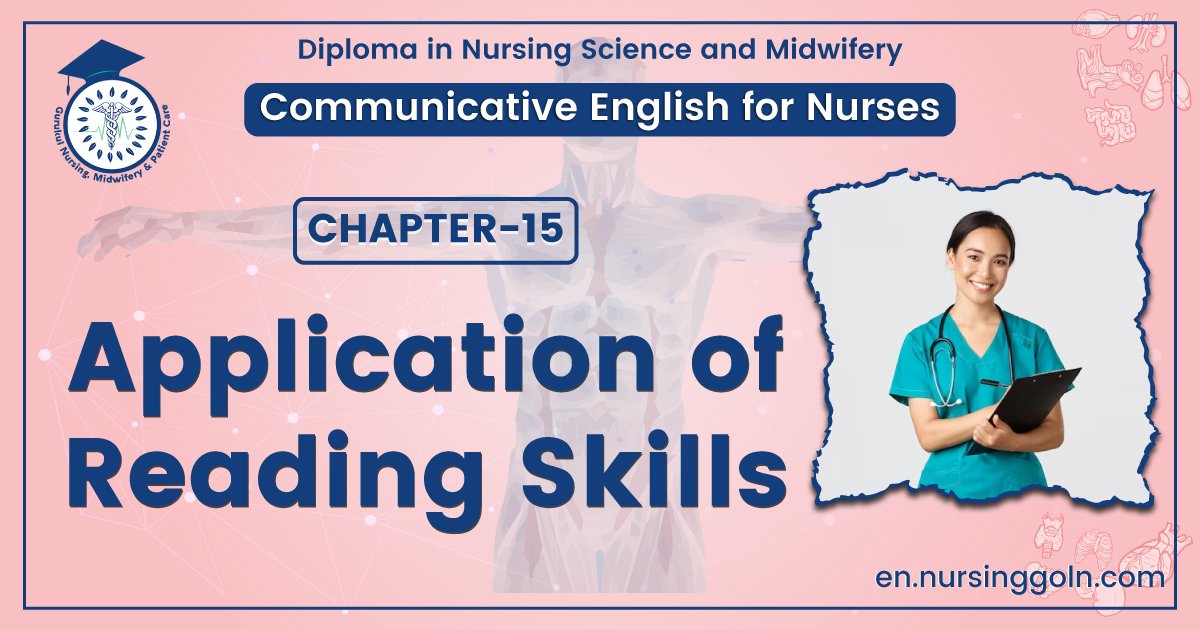 Application of Reading Skills | CHAPTER-15 | Communicative English for Nurses