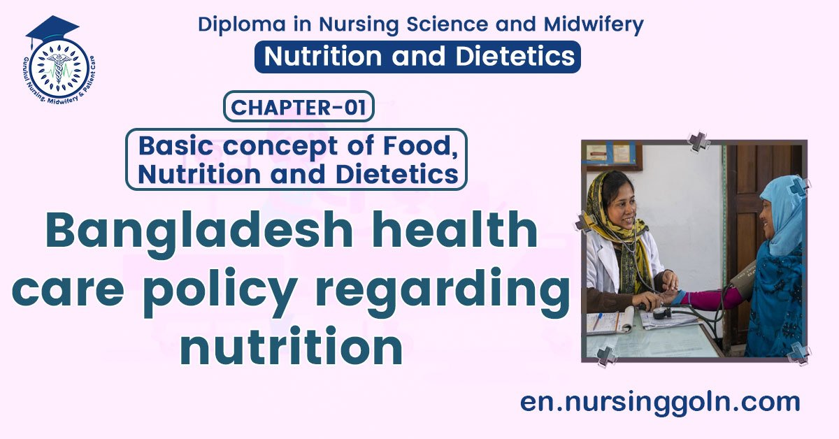 Bangladesh health care policy regarding nutrition