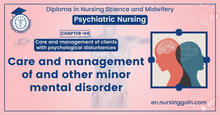 Care and management of and other minor mental disorder