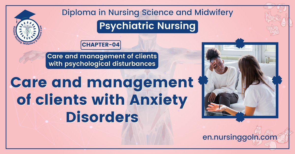 Care and management of clients with Anxiety disorders