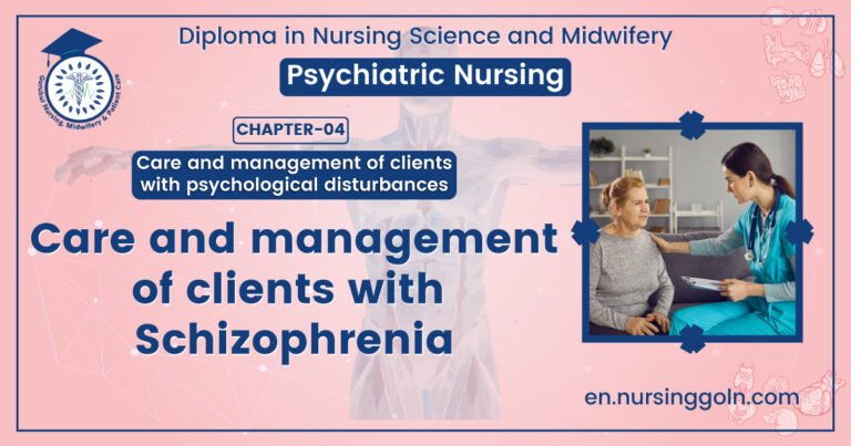 Care and management of clients with schizophrenia | CHAPTER 4 | Psychiatric nursing
