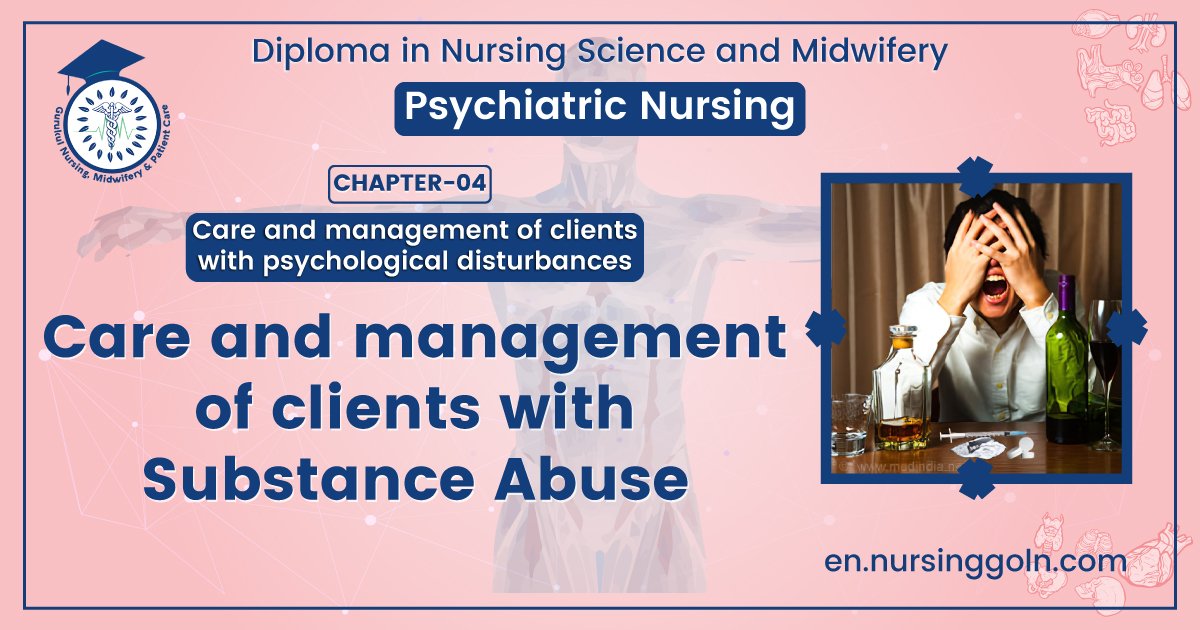 Care and management of clients with substance abuse