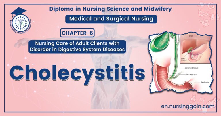 Concept About Cholecystitis | CHAPTER-6 | Medical and Surgical Nursing