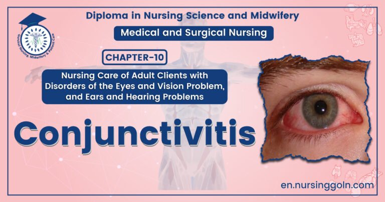 Definition of Conjunctivitis | CHAPTER-10 | Medical and Surgical Nursing