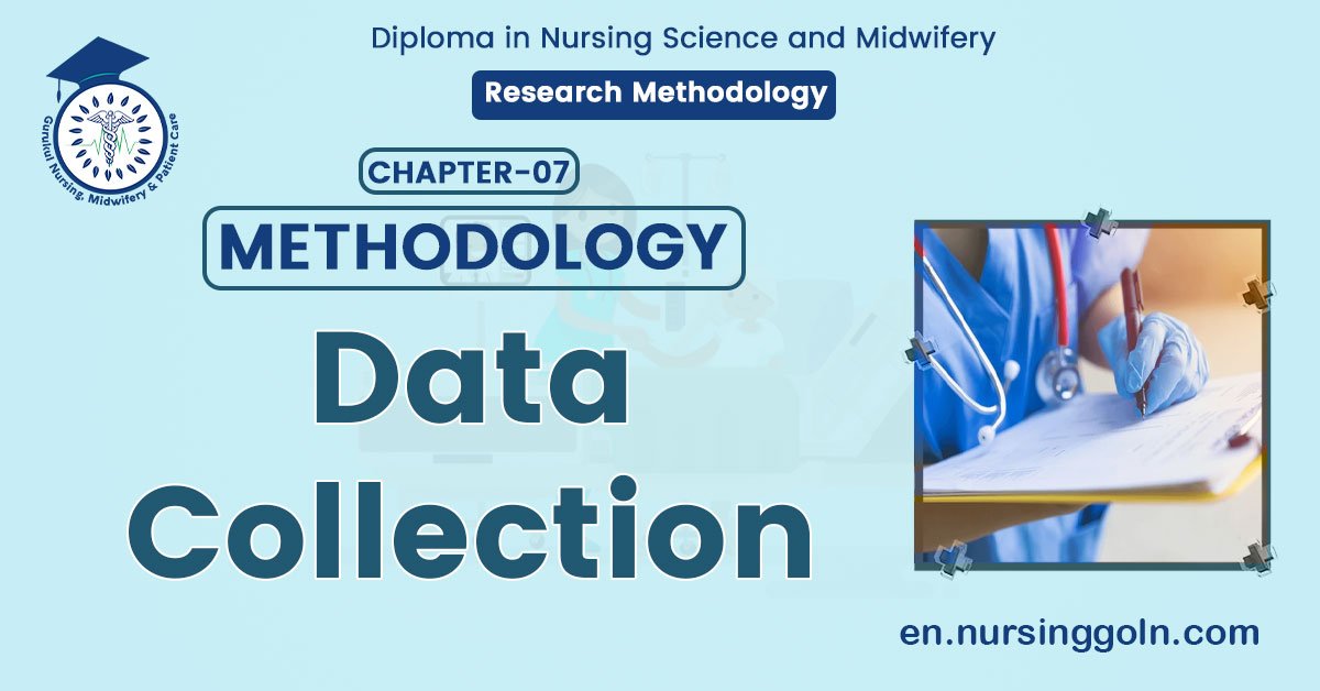 Data Collection | CHAPTER-7 | Research Methodology