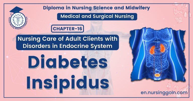 Diabetes Insipidus | CHAPTER-16 | Medical and Surgical Nursing