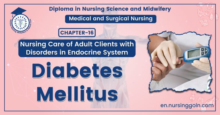 Diabetes Mellitus | CHAPTER-16 | Medical and Surgical Nursing