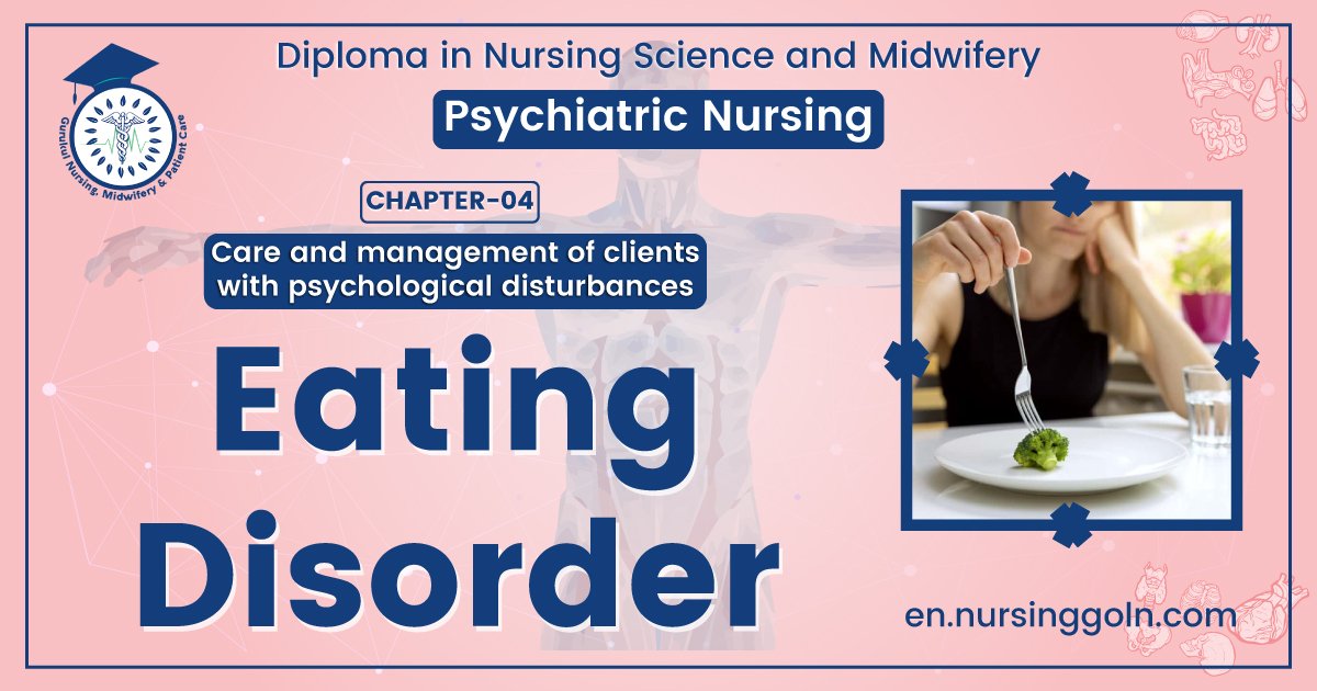 Eating disorder | CHAPTER 4 | Psychiatric nursing