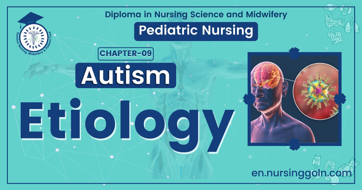Concept about Etiology | CHAPTER 9 | Pediatric Nursing