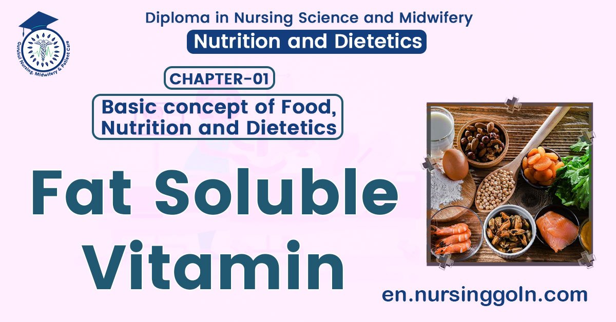 Fat Soluble Vitamin | CHAPTER 1 | Nutrition and Dietetics