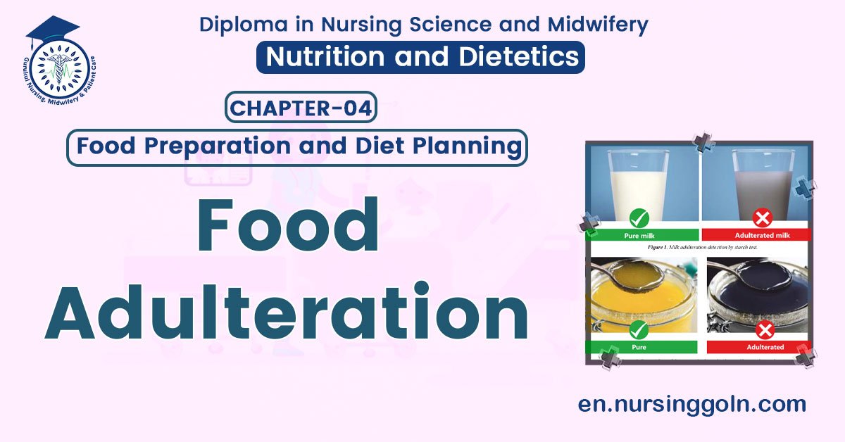 Food Adulteration | CHAPTER 4 | Nutrition and Dietetics