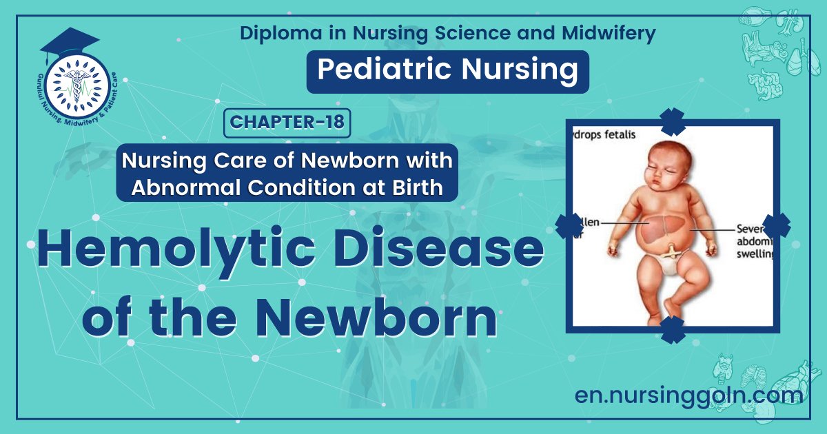 Hemolytic disease of the newborn | CHAPTER 18 | Pediatric Nursing