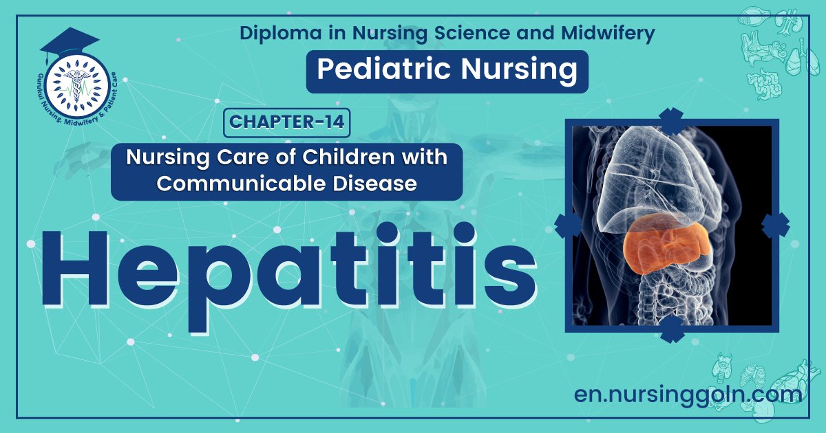 Concept about Hepatitis | CHAPTER 14 | Pediatric Nursing