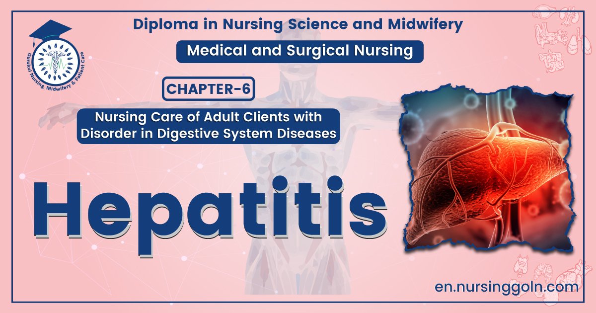 Definition of Hepatitis | CHAPTER-6 | Medical and Surgical Nursing