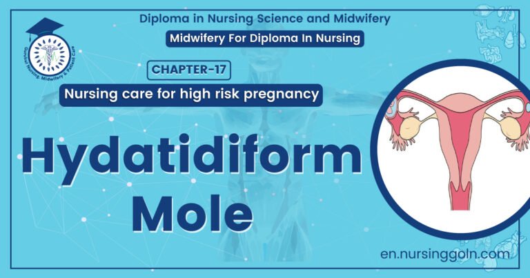 Hydatidiform Mole | Chapter 17 | Midwifery For Diploma In Nursing