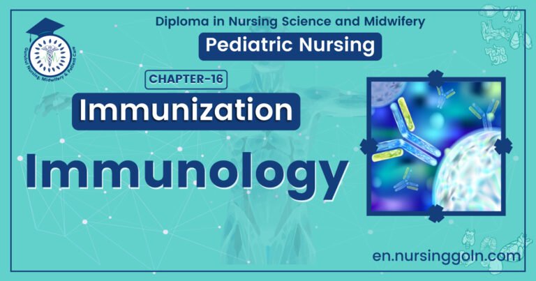 Concept about Immunology | CHAPTER 16 | Pediatric Nursing