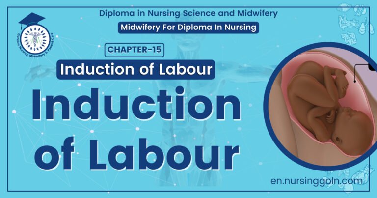 Induction of Labour | Chapter 15 | Midwifery For Diploma In Nursing