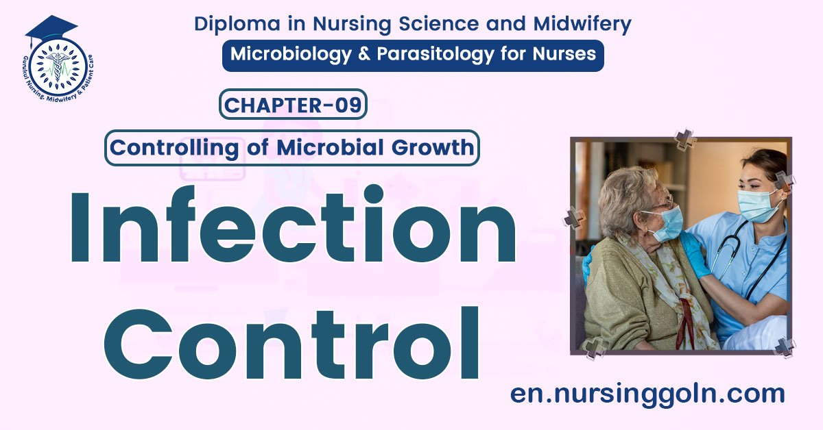 Concept about Infection Control | CHAPTER 9 | Microbiology & Parasitology for Nurses
