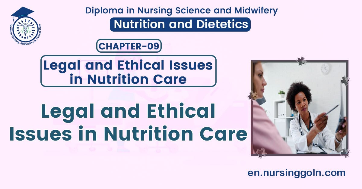 Legal and Ethical Issues in Nutrition Care