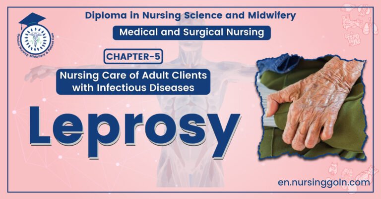 Definition of Leprosy | Chapter 5 | Medical And Surgical Nursing