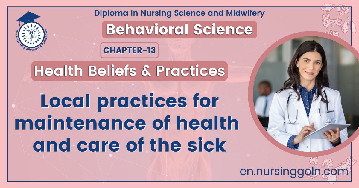 Local practices for maintenance of health and care of the sick