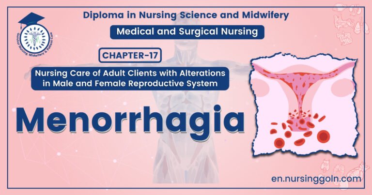 Concept of Menorrhagia | CHAPTER-17 | Medical and Surgical Nursing