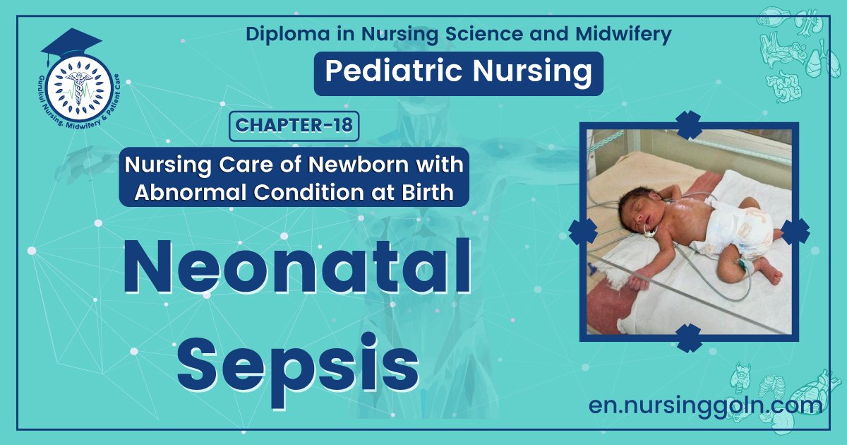 Neonatal sepsis | CHAPTER 18 | Pediatric Nursing