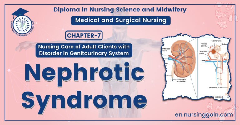 Nephrotic Syndrome | Chapter 7 | Medical And Surgical Nursing