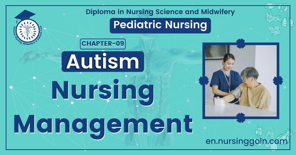 Nursing management | CHAPTER 9 | Pediatric Nursing