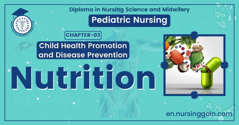 Concept about Nutrition | CHAPTER 3 | Pediatric Nursing
