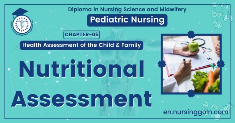 Medical Nutritional assessment | CHAPTER 5 | Pediatric Nursing