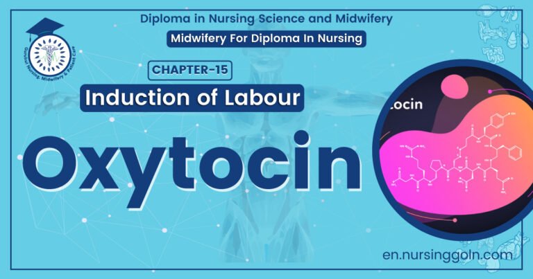 Definition of Oxytocin | Chapter 15 | Midwifery For Diploma In Nursing