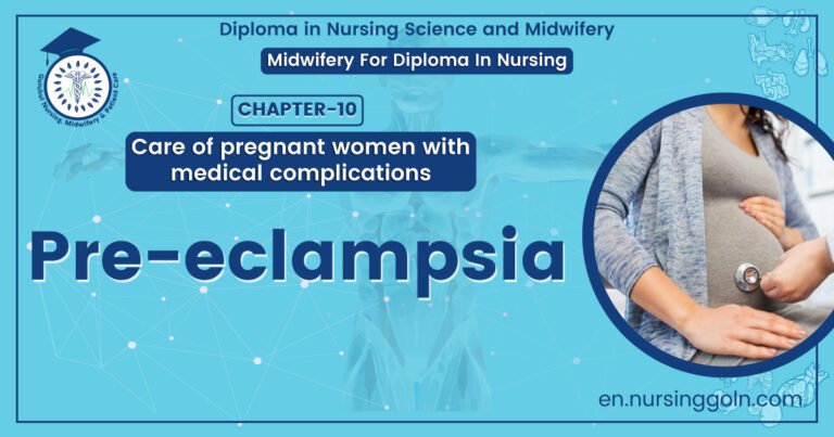 Pre-eclampsia | Chapter 10 | Midwifery For Diploma In Nursing