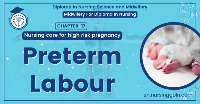 Preterm Labour | Chapter 17 | Midwifery For Diploma In Nursing