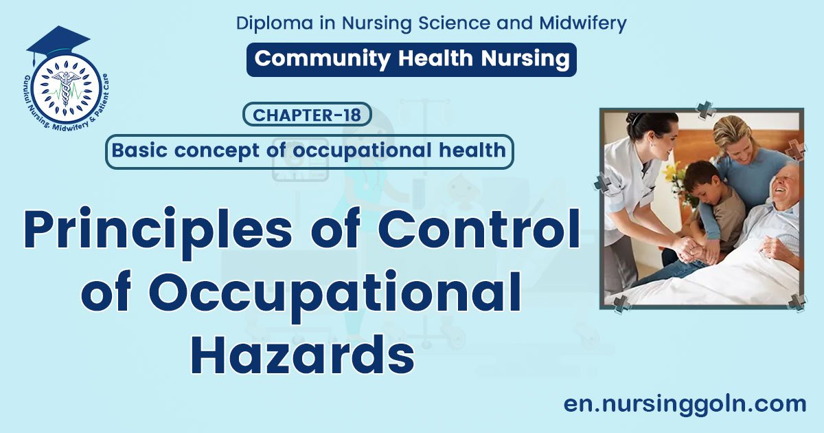 Principles of control of occupational hazards