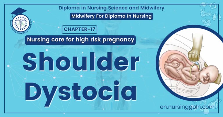 Shoulder dystocia | Chapter 17 | Midwifery For Diploma In Nursing