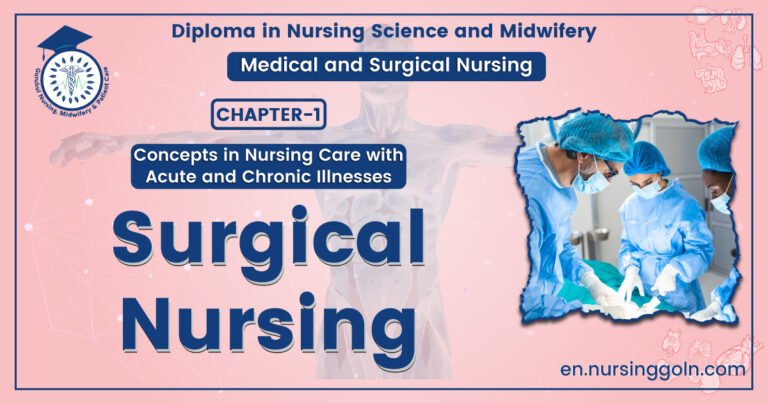Surgical Nursing | CHAPTER-1 | Medical and Surgical Nursing