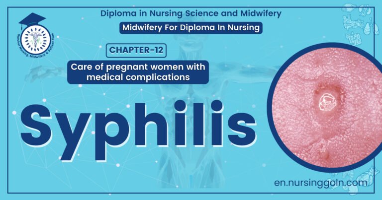 Definition of Syphilis | Chapter 12 | Midwifery For Diploma In Nursing