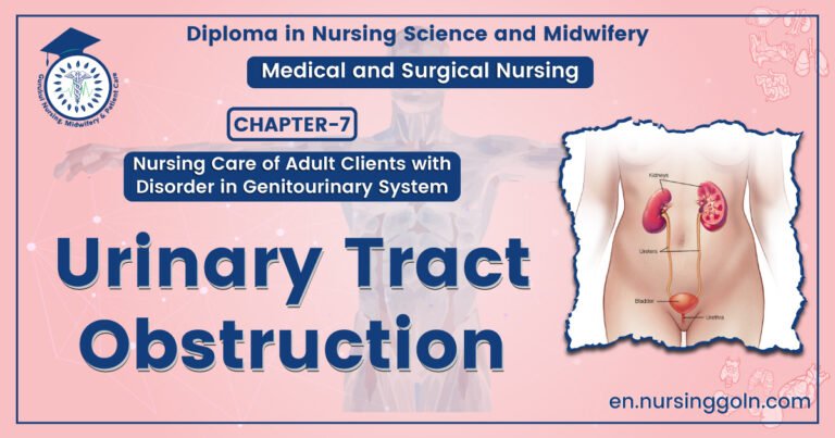 Urinary Tract Obstruction | Chapter 7 | Medical And Surgical Nursing