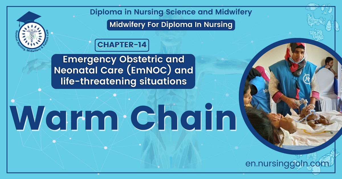 Warm Chain | Chapter 14 | Midwifery For Diploma In Nursing